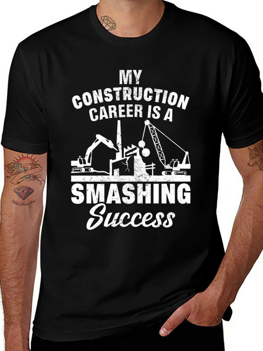 Smashing Success Construction Career T-Shirt