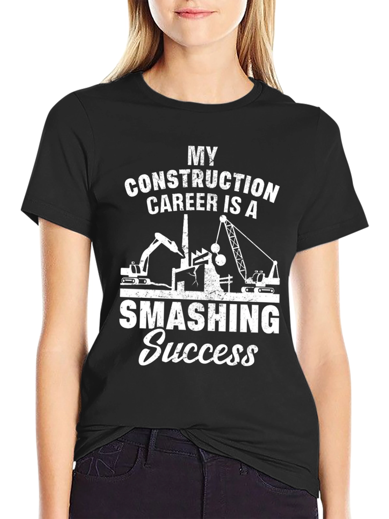 Smashing Success Construction Career T-Shirt
