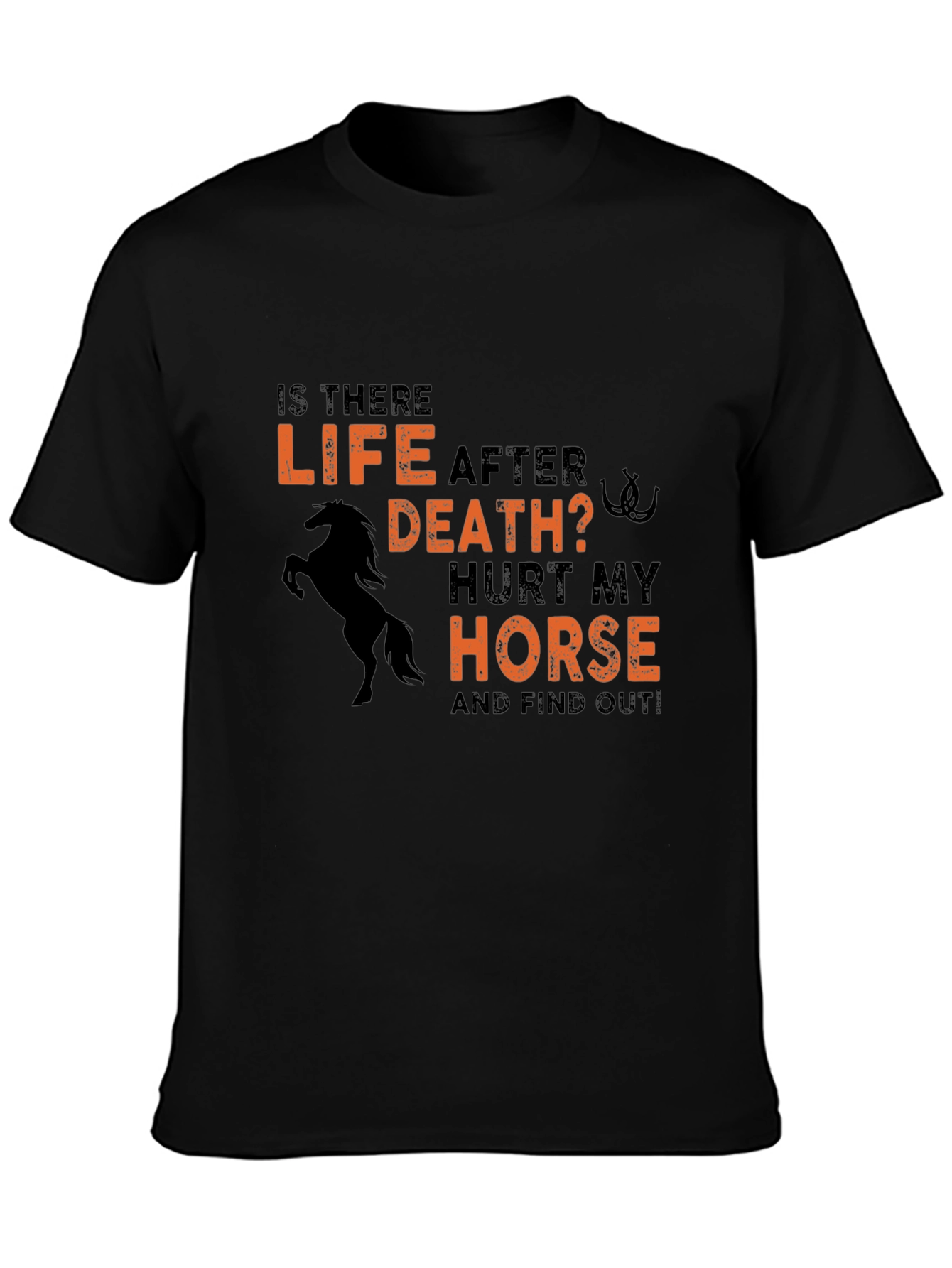 Life After Death Horse T-Shirt