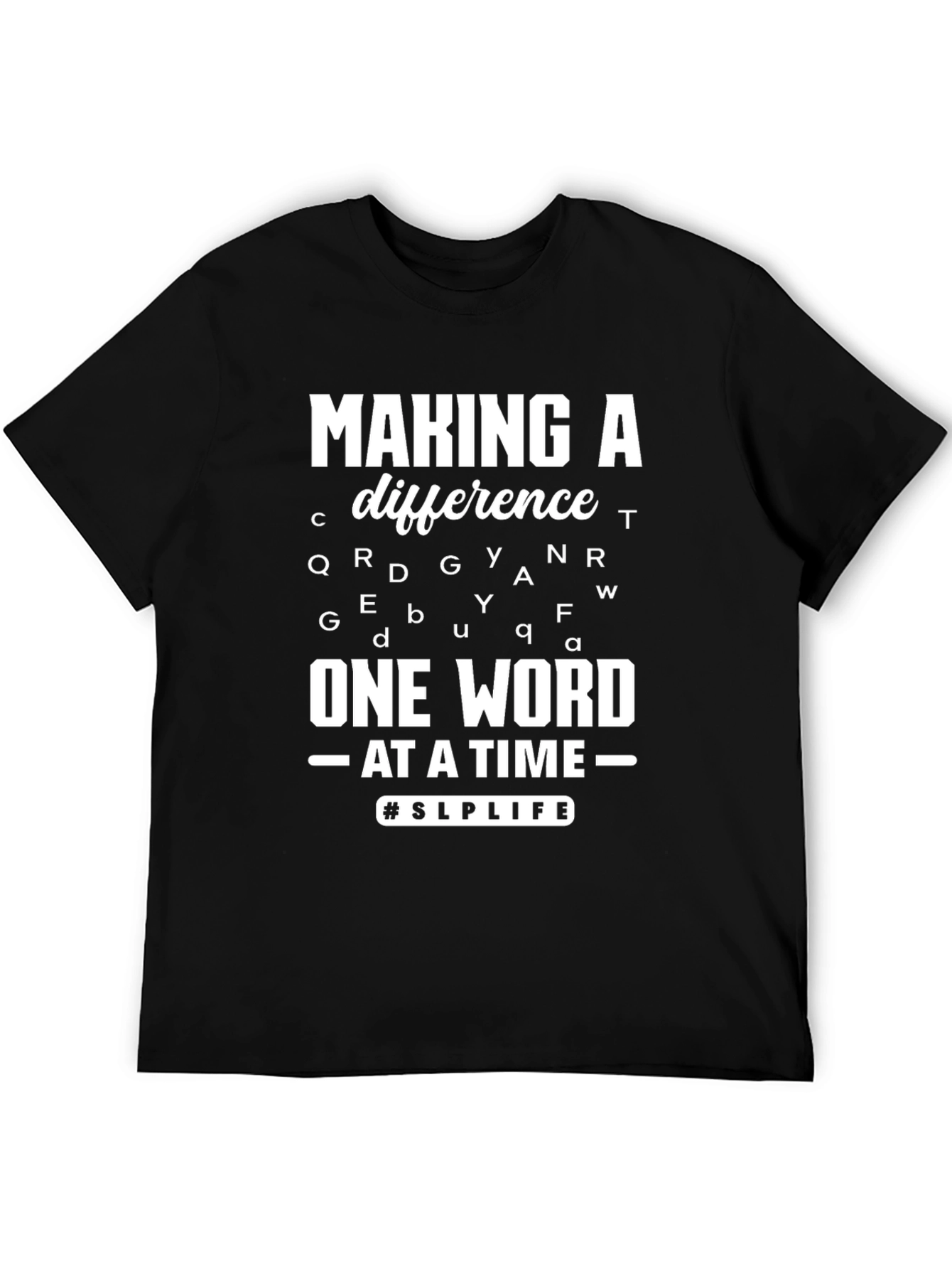 Making a Difference SLP T-Shirt