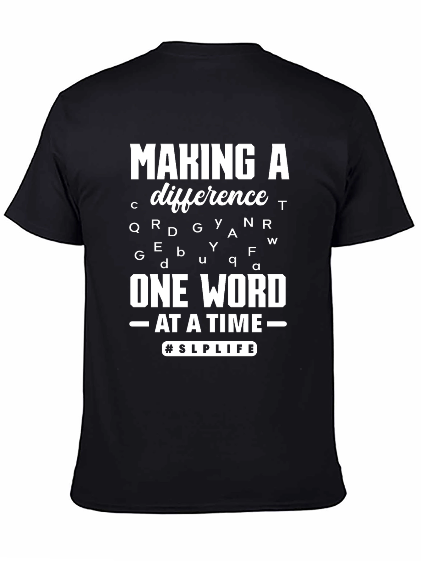 Making a Difference SLP T-Shirt
