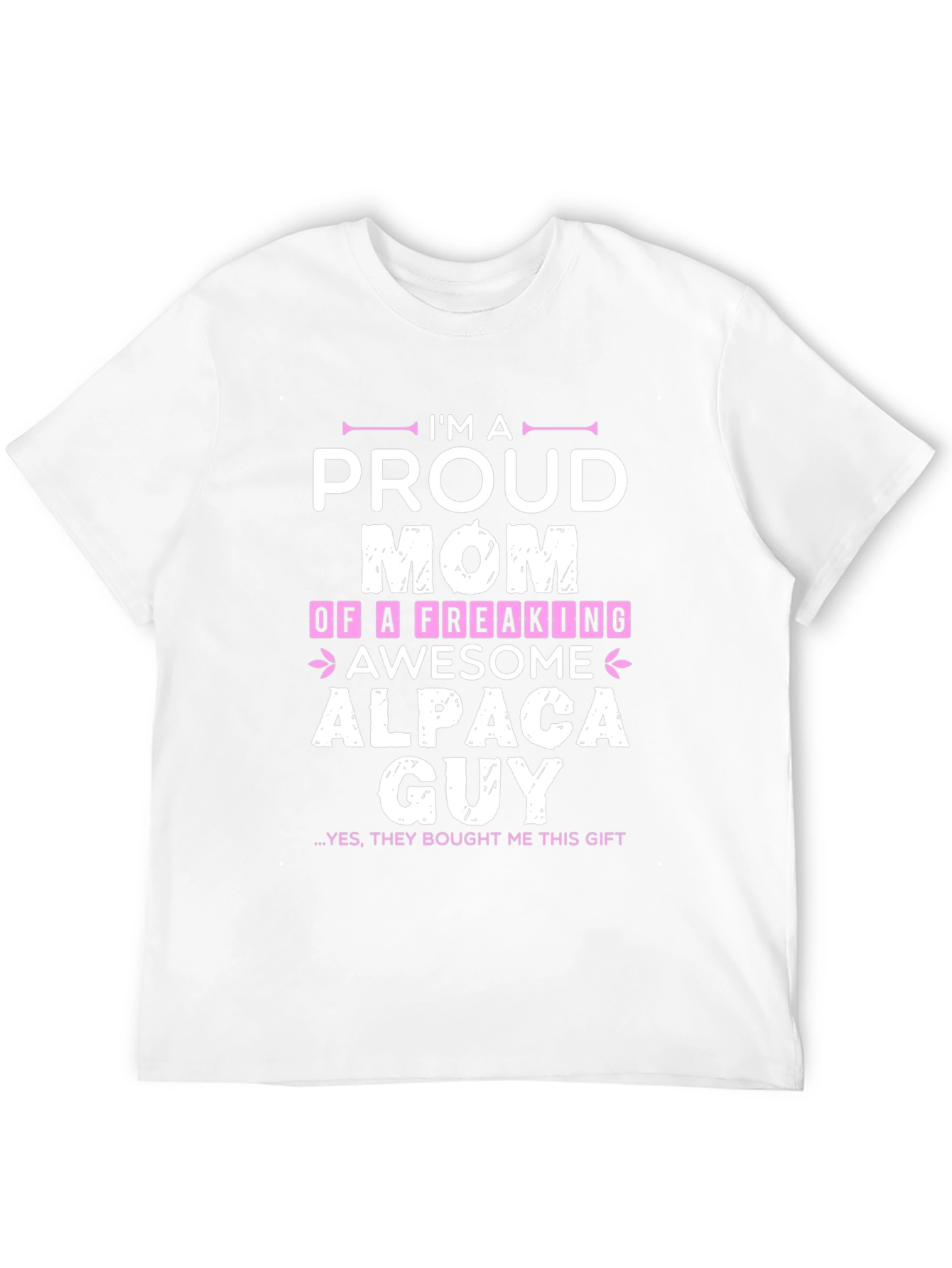 Proud Mom of an Awesome Alpaca Guy T-Shirt