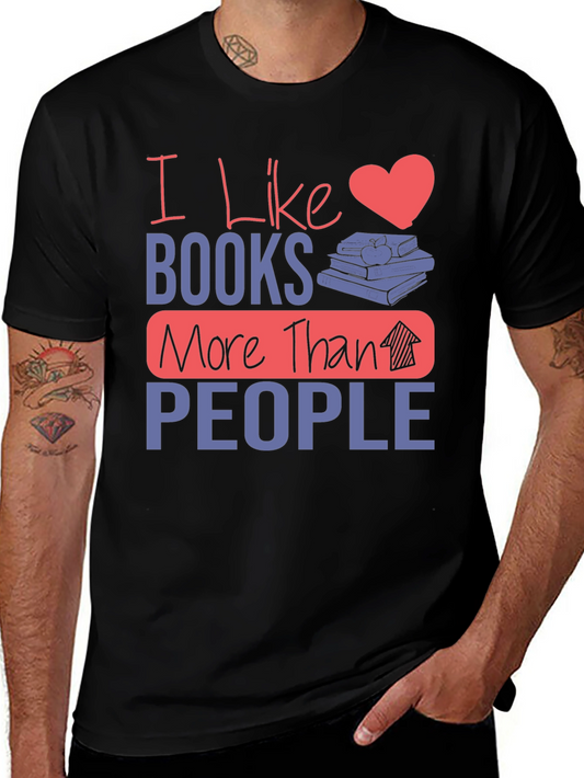 I Like Books More Than People Graphic Tee