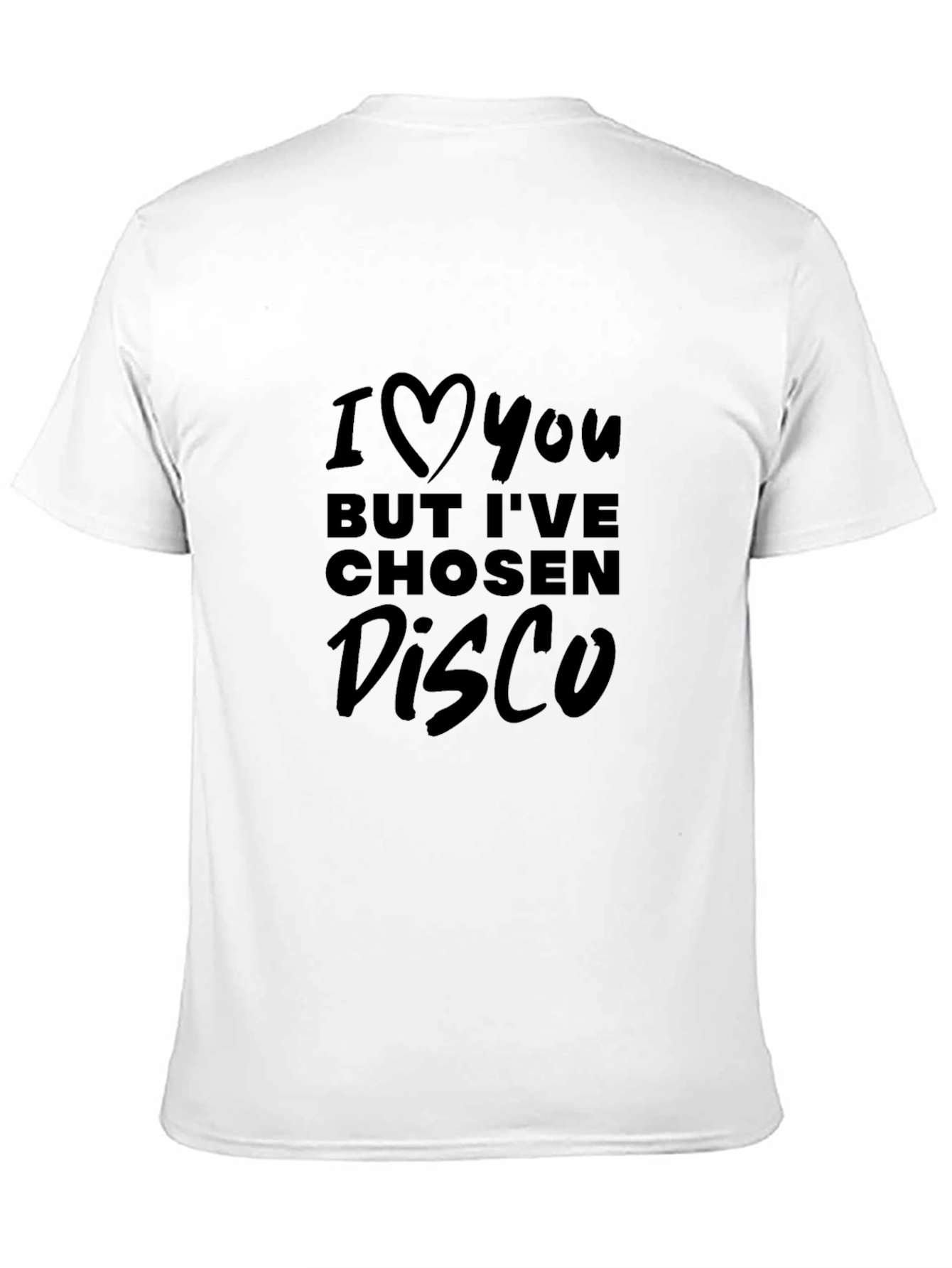 I Love You But Disco T-Shirt