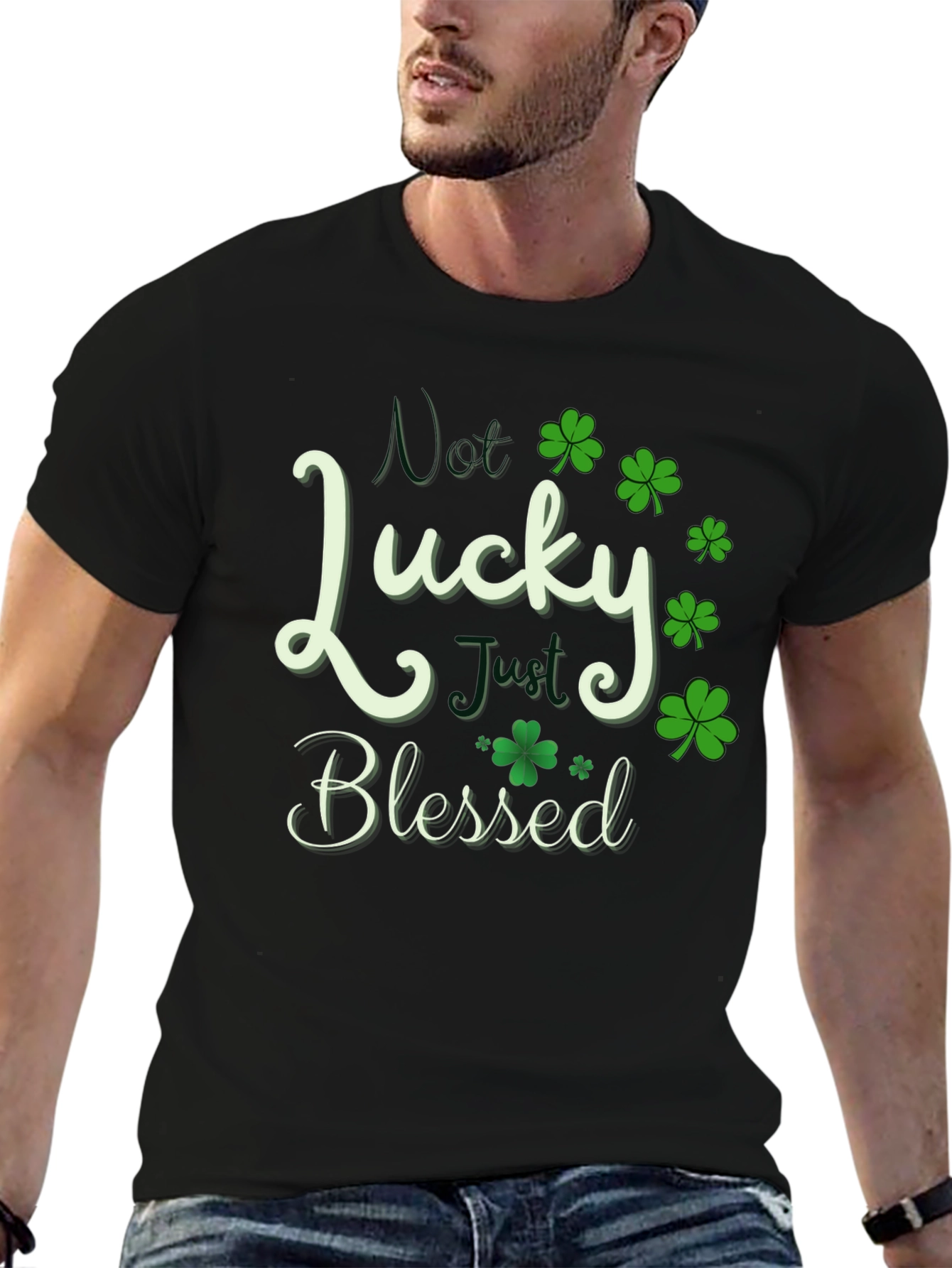 Not Lucky Just Blessed St. Patricks Day T-Shirt