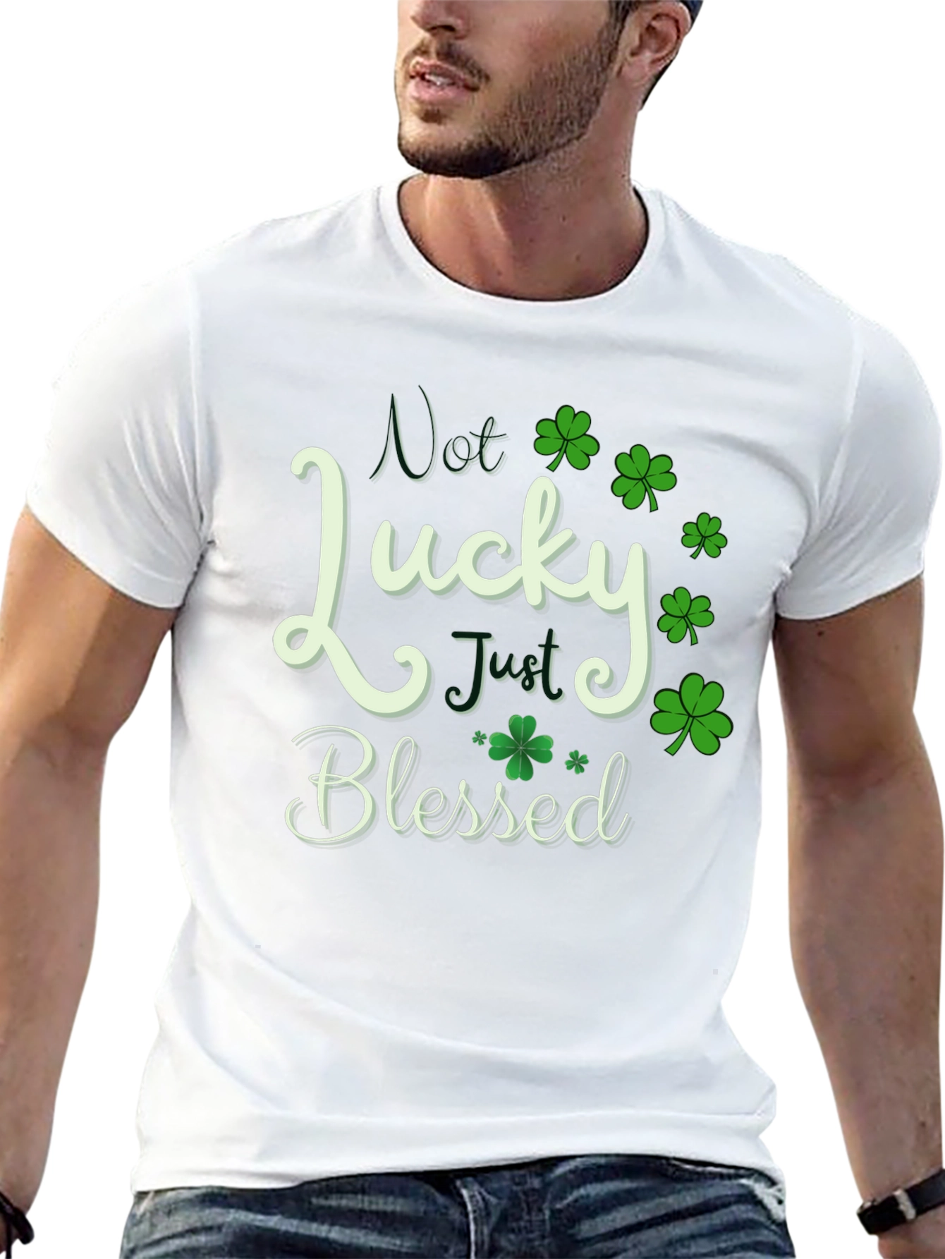 Not Lucky Just Blessed St. Patricks Day T-Shirt