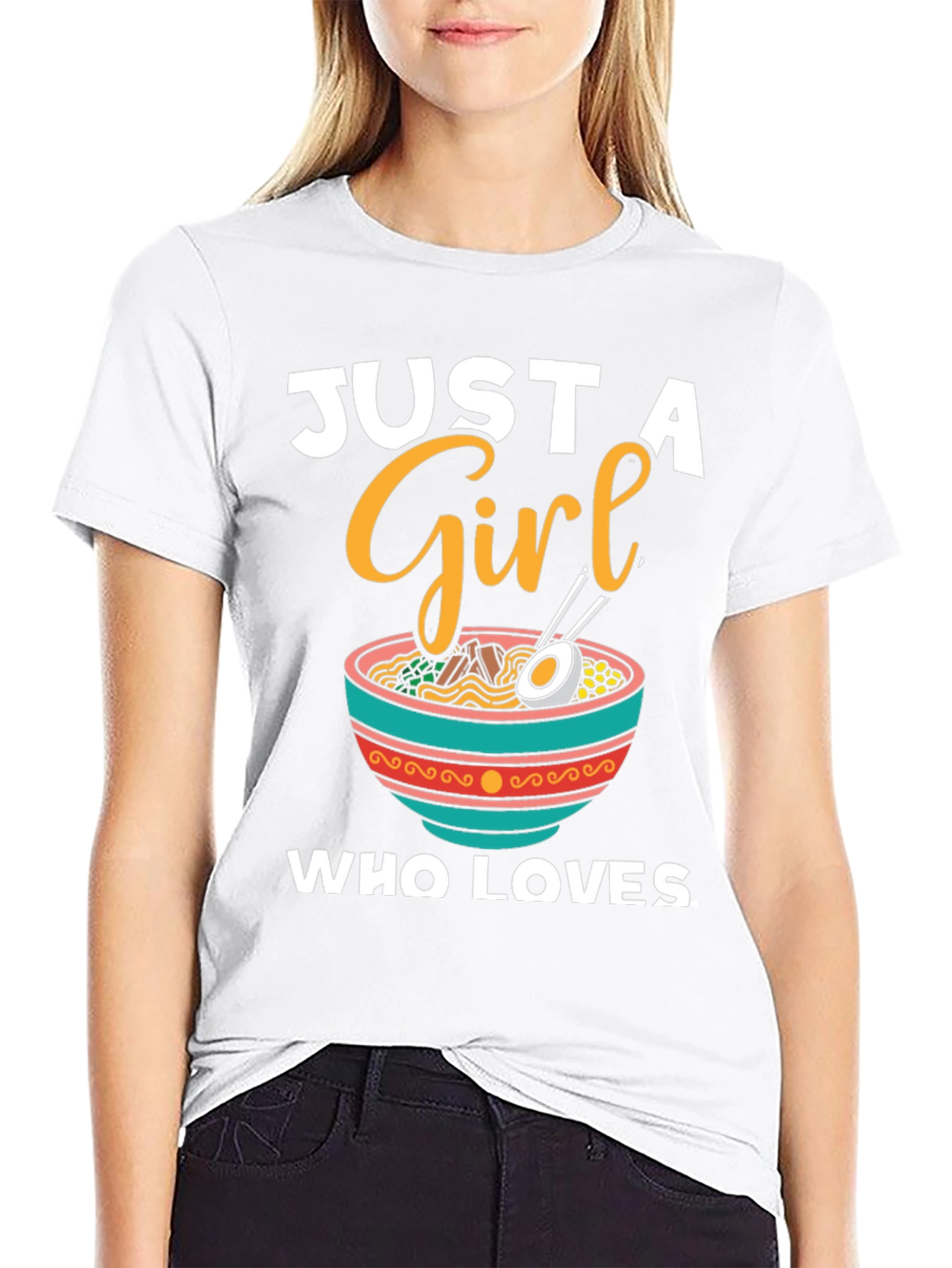 Just a Girl Who Loves Ramen T-Shirt