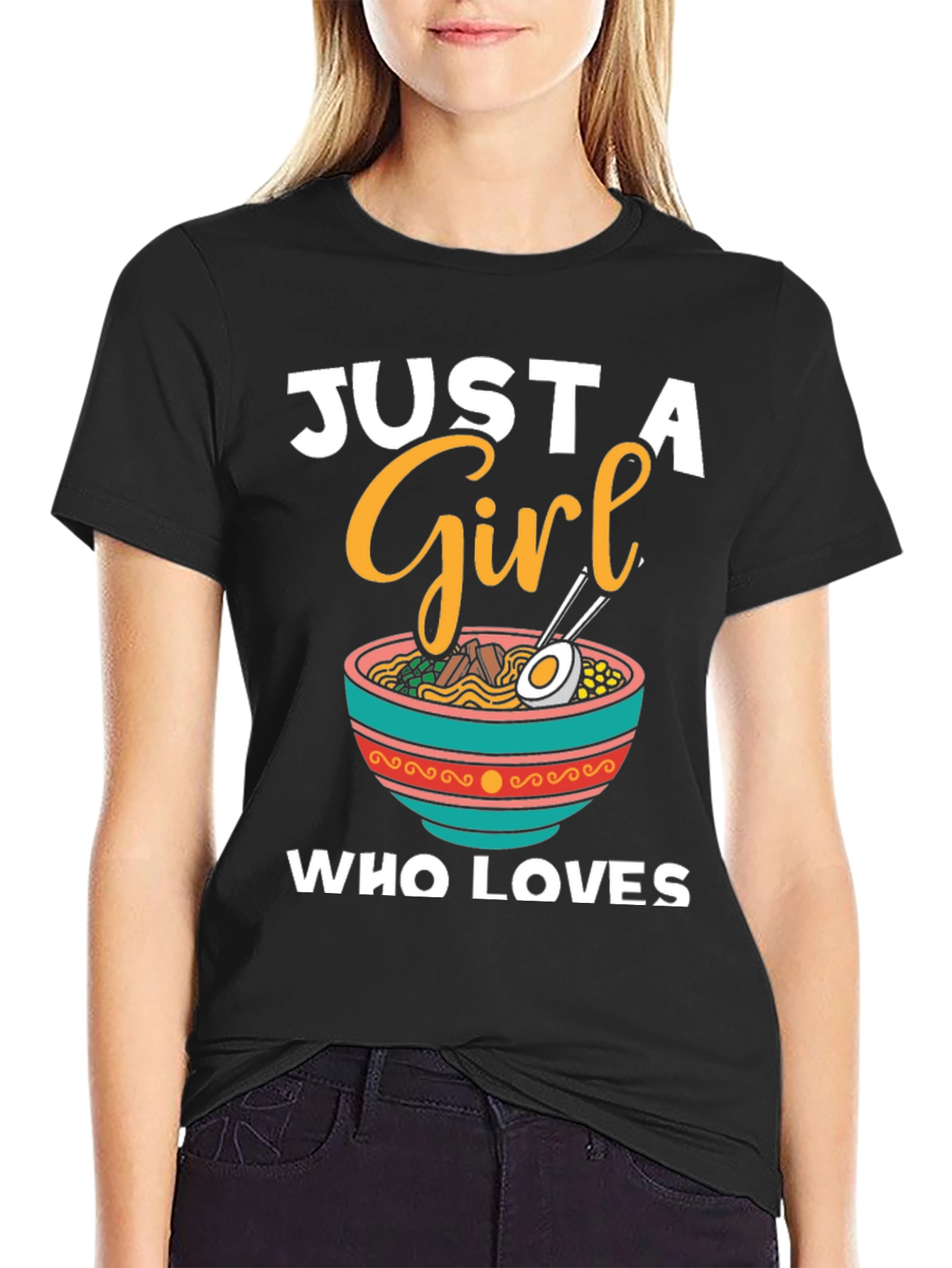 Just a Girl Who Loves Ramen T-Shirt