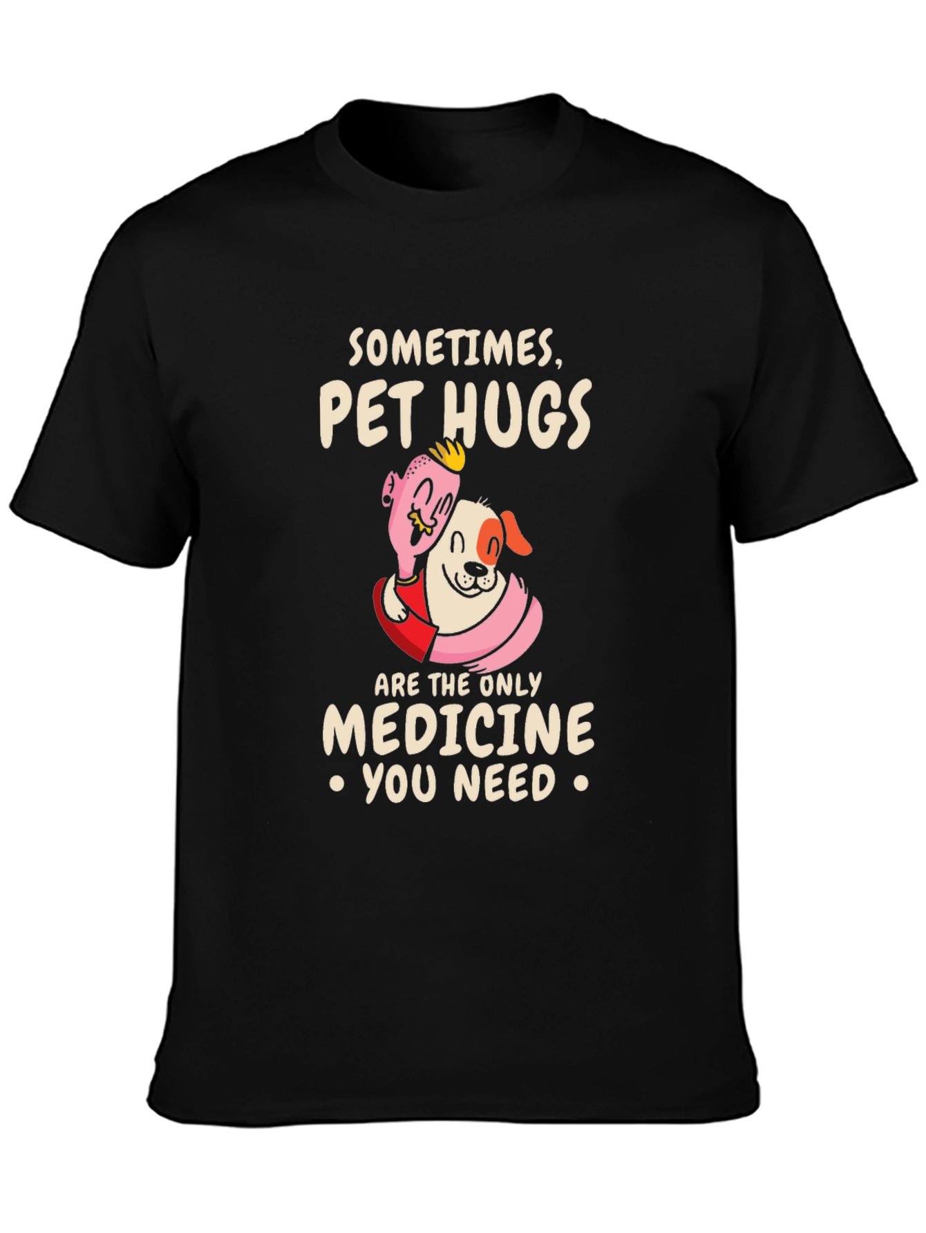 Pet Hugs Medicine Black Graphic T-Shirt