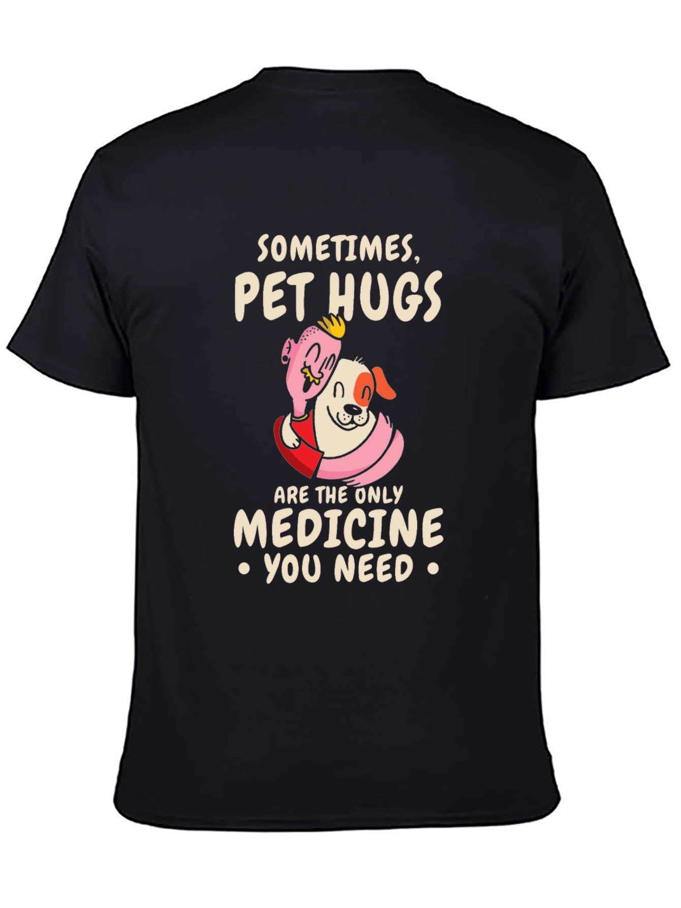 Pet Hugs Medicine Black Graphic T-Shirt