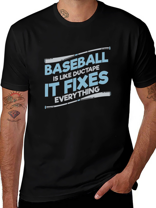 Baseball Duct Tape Fixes Everything T-Shirt