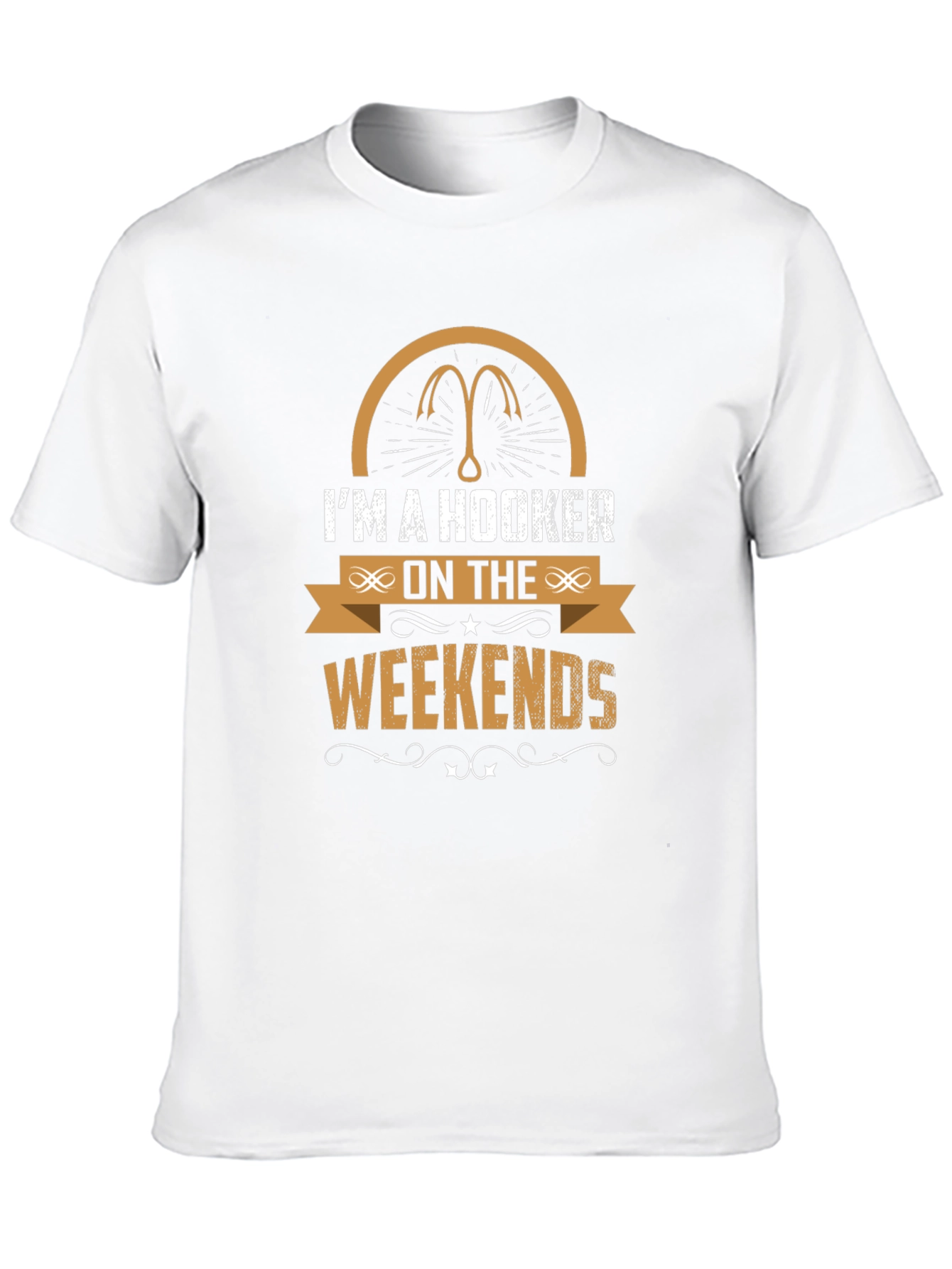 Im a Hooker on the Weekends Fishing T-Shirt