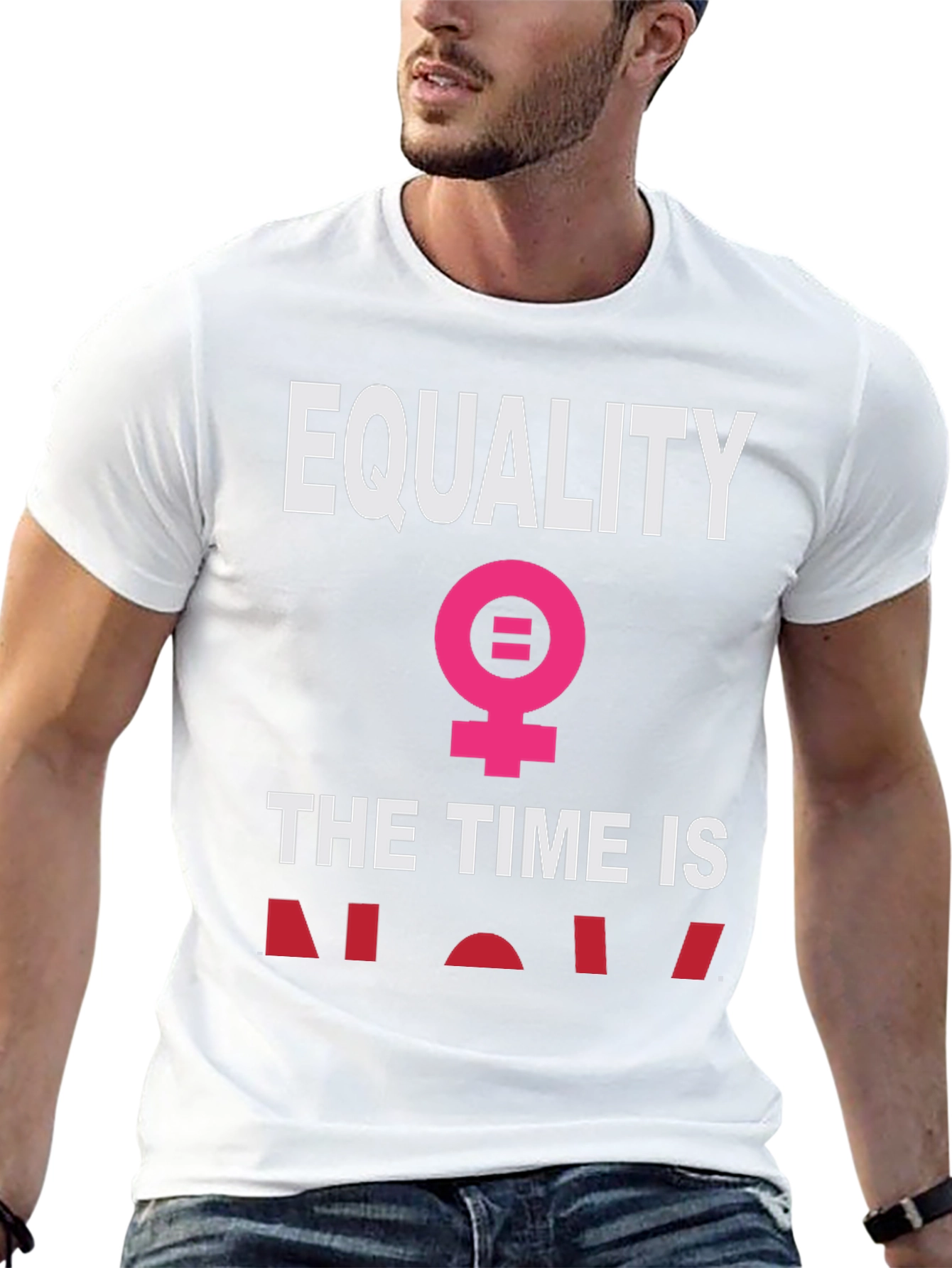 Equality T-Shirt - The Time is Now