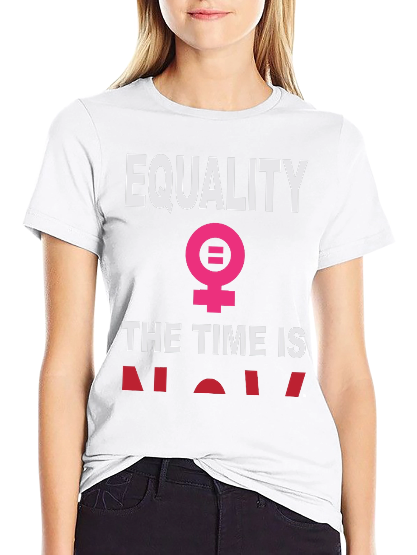 Equality T-Shirt - The Time is Now