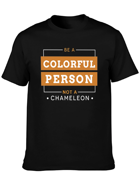 Be a Colorful Person Graphic T-Shirt