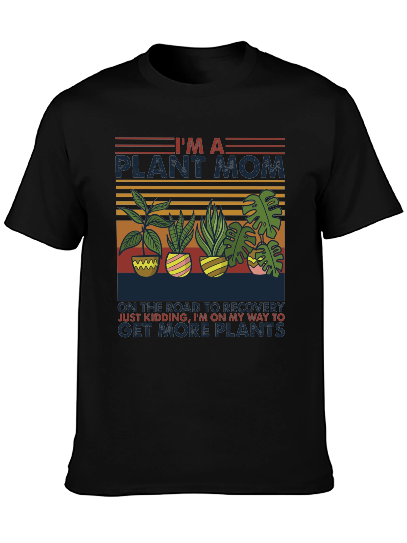 Im a Plant Mom T-Shirt