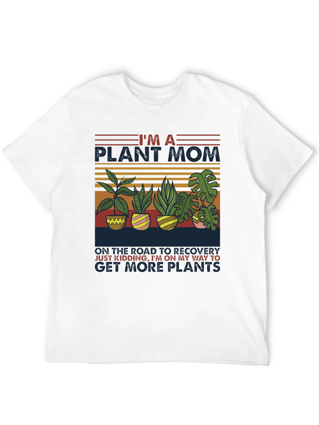 Im a Plant Mom T-Shirt