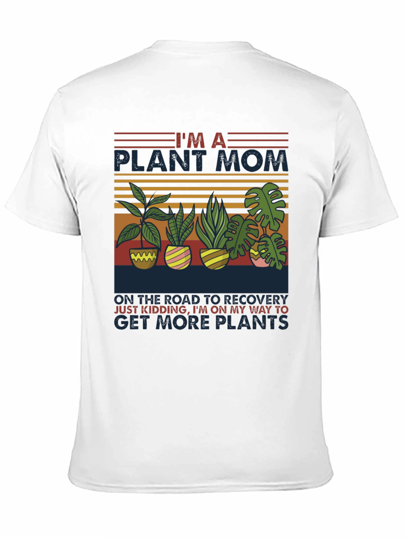 Im a Plant Mom T-Shirt