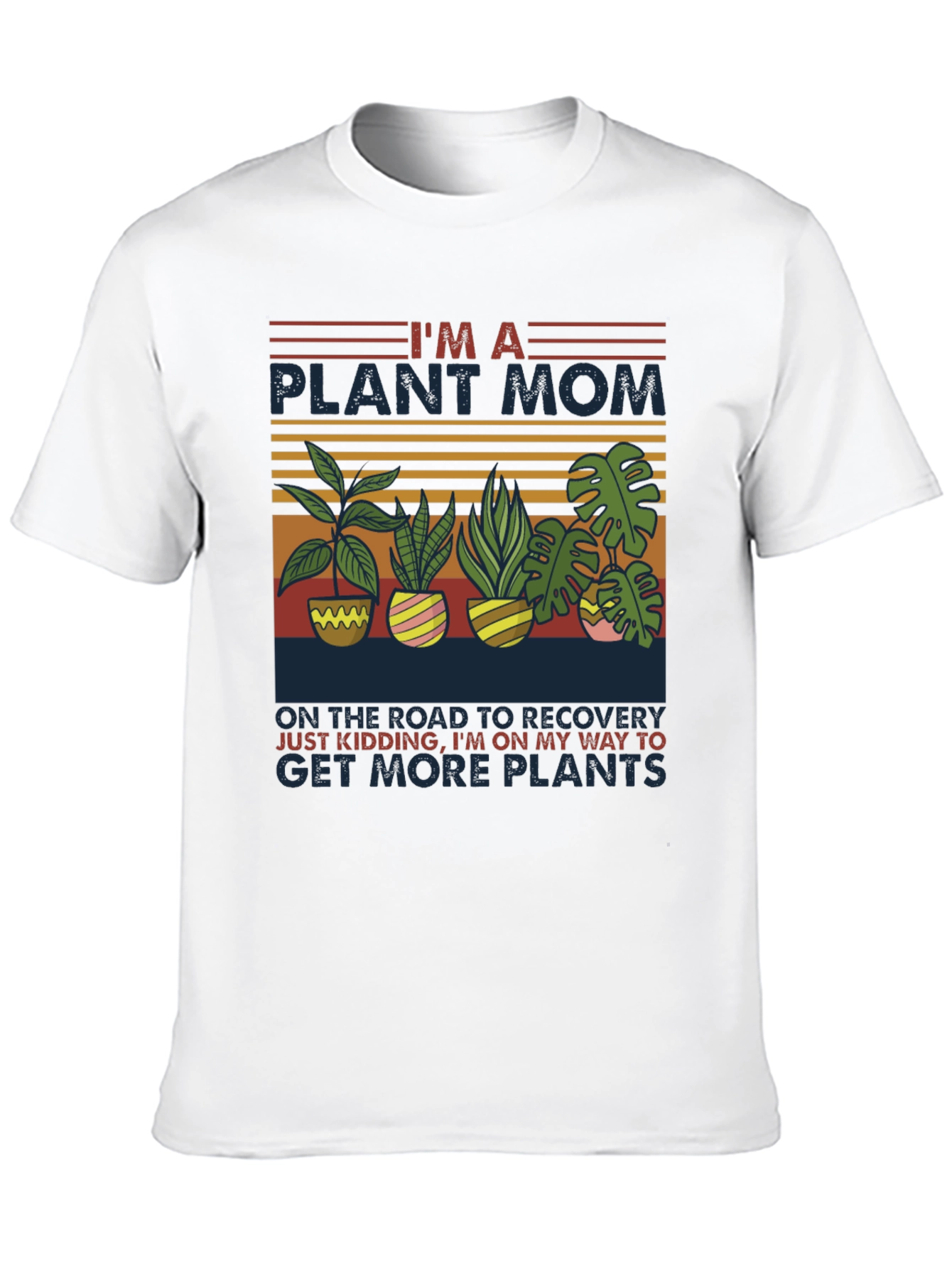 Im a Plant Mom T-Shirt