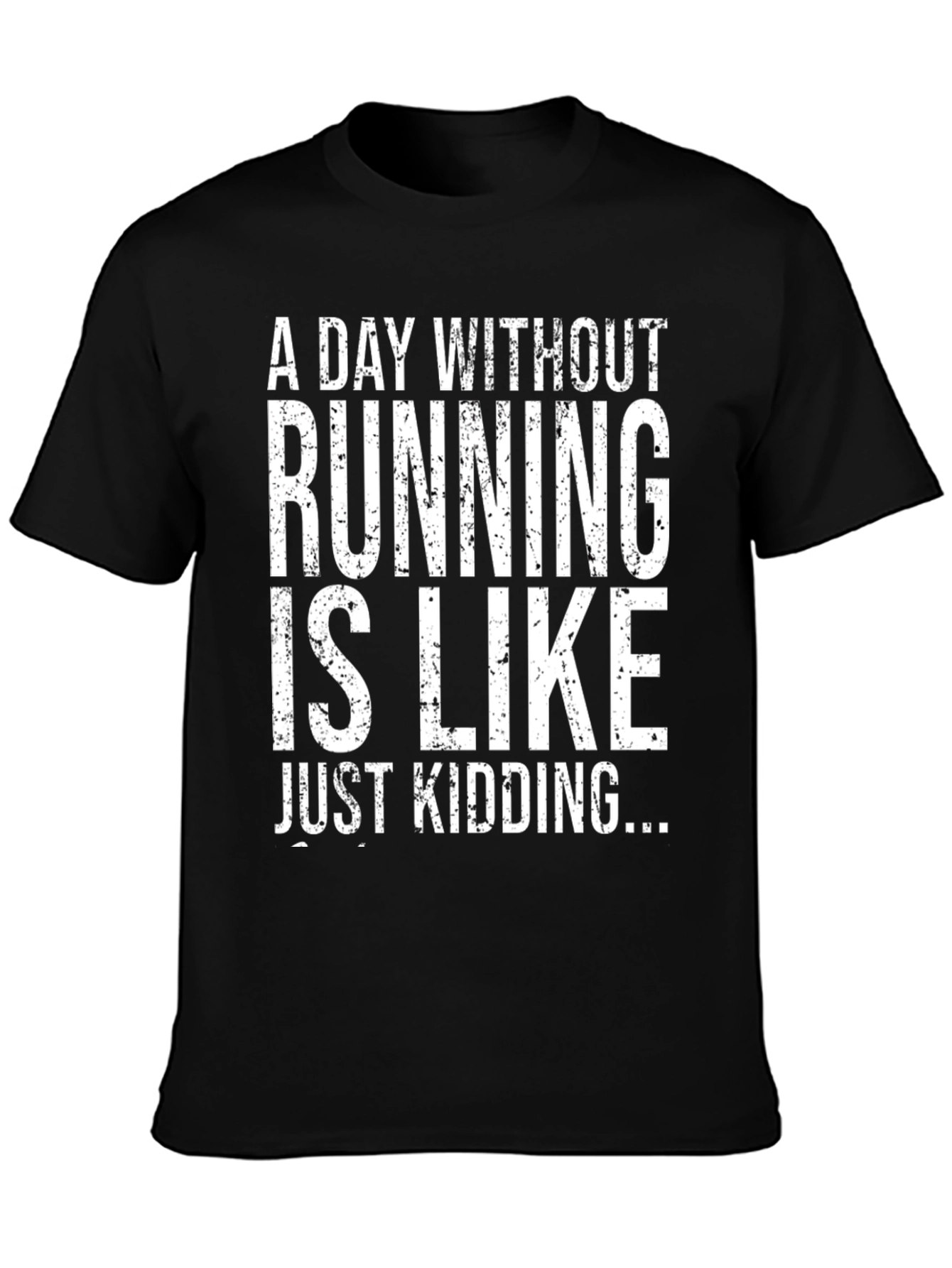 Running Joke T-Shirt - Funny Runner Tee