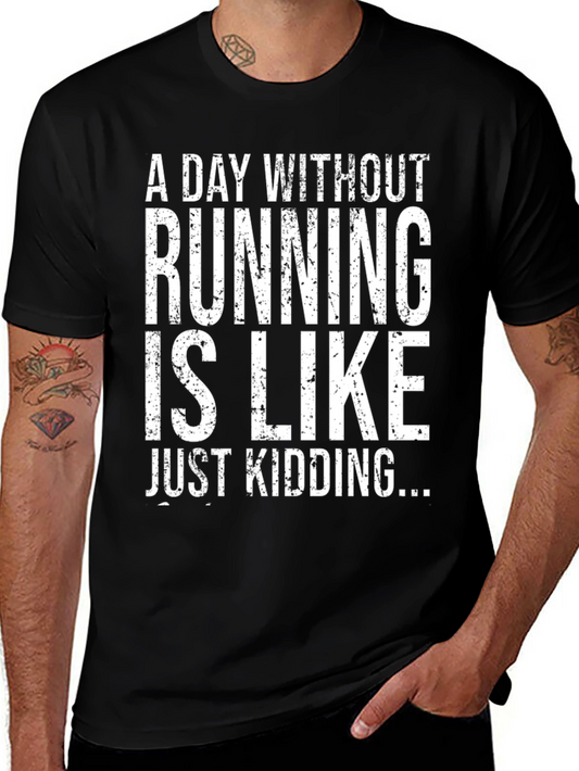Running Joke T-Shirt - Funny Runner Tee