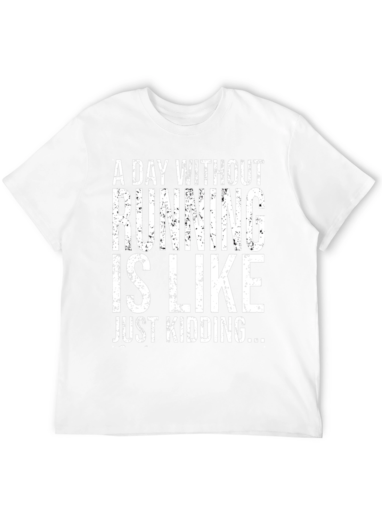 Running Joke T-Shirt - Funny Runner Tee