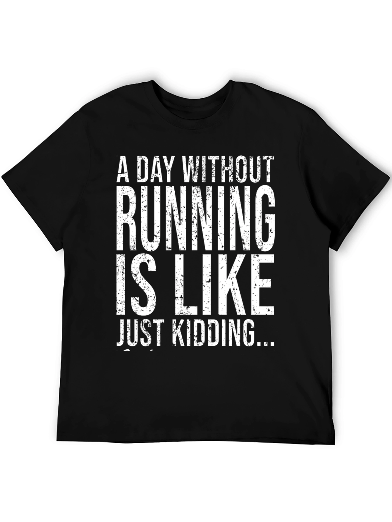Running Joke T-Shirt - Funny Runner Tee