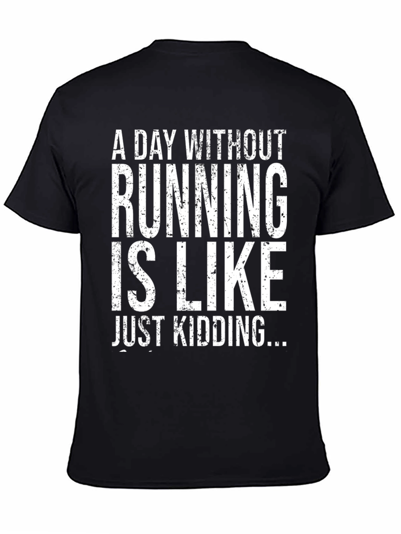 Running Joke T-Shirt - Funny Runner Tee