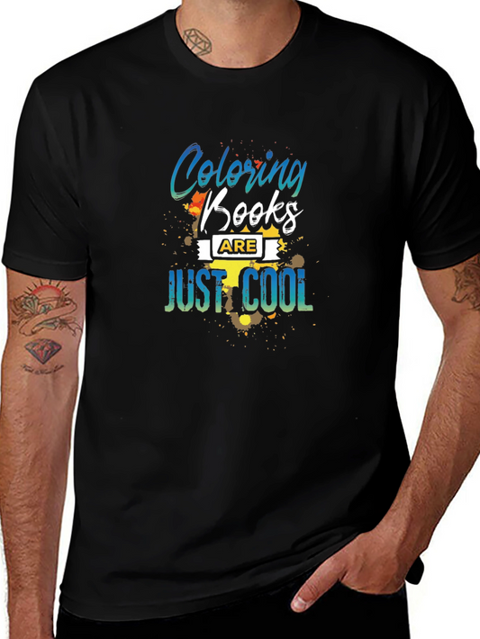 Coloring Books are Just Cool Black T-Shirt