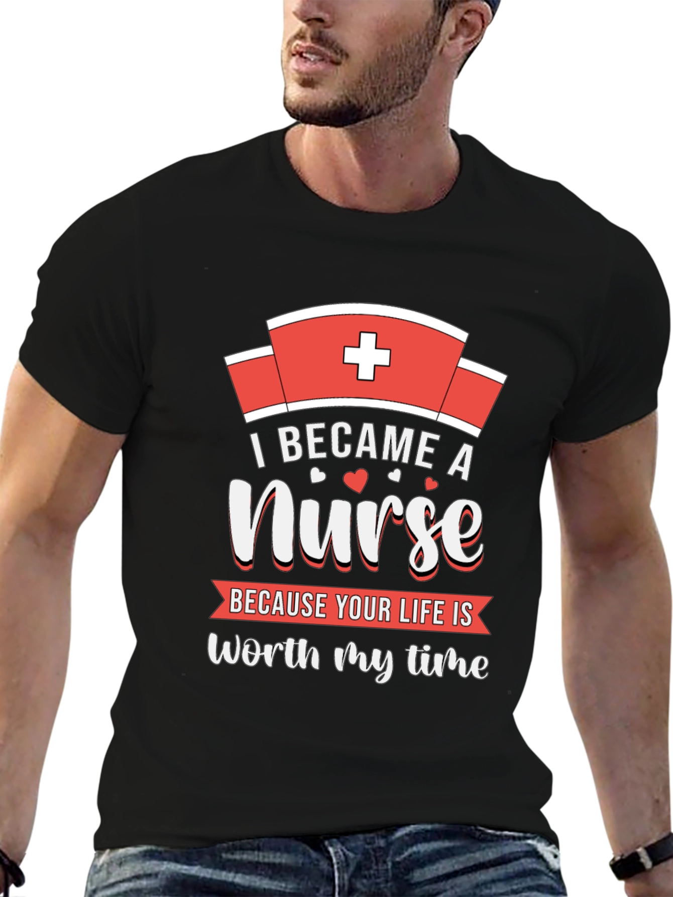 Nurse T-Shirt - Worth My Time