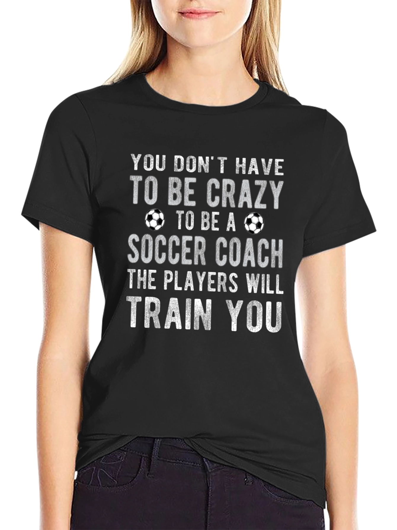 Funny Soccer Coach T-Shirt - Crazy? Train You!
