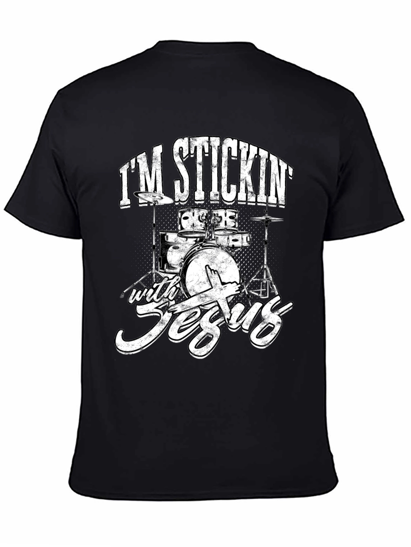 Im Stickin with Jesus Drummer Graphic T-Shirt
