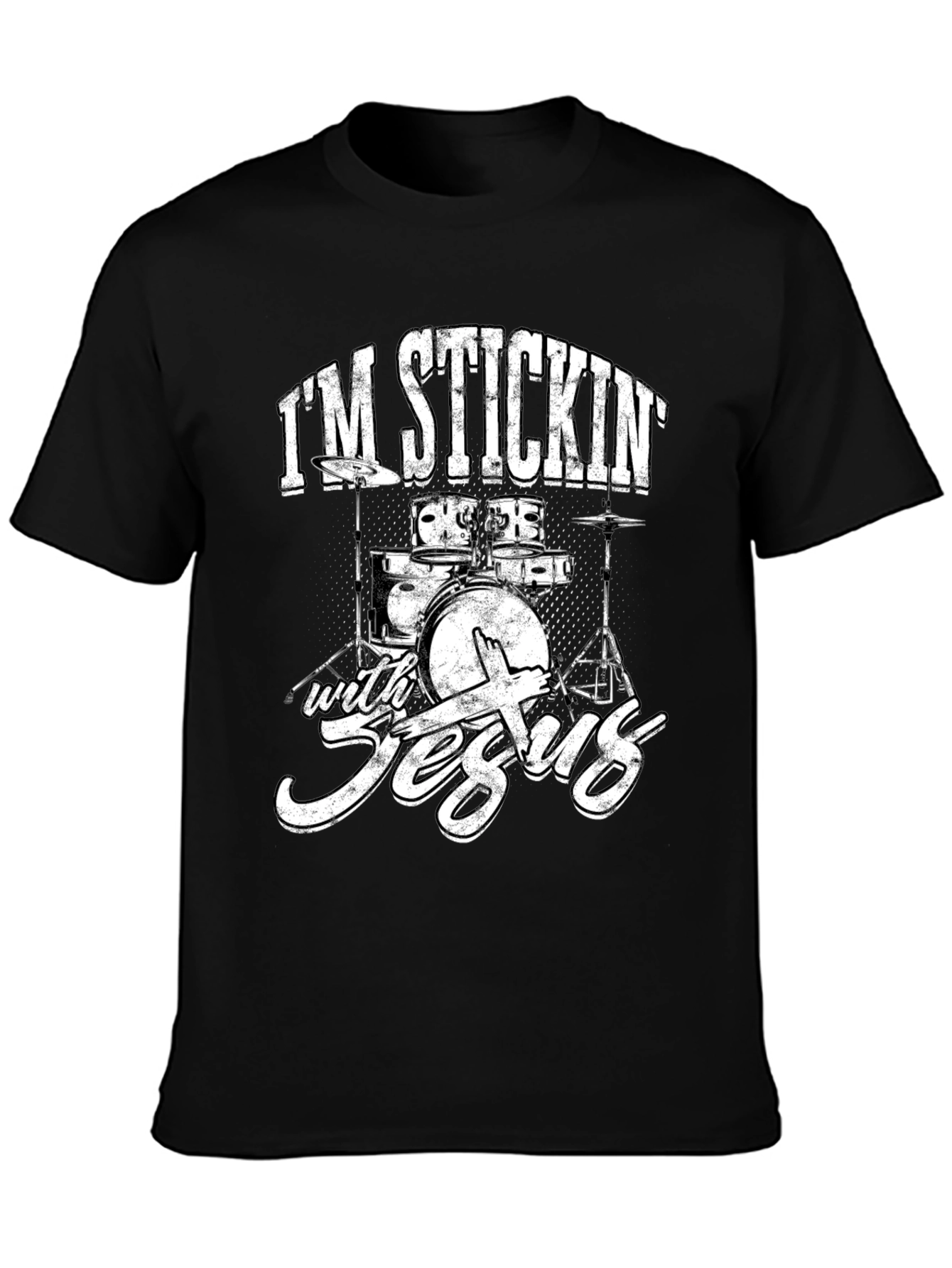 Im Stickin with Jesus Drummer Graphic T-Shirt