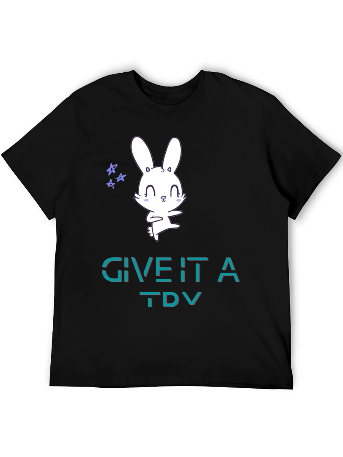 Cute Bunny Tee: Give It A Try Graphic T-Shirt