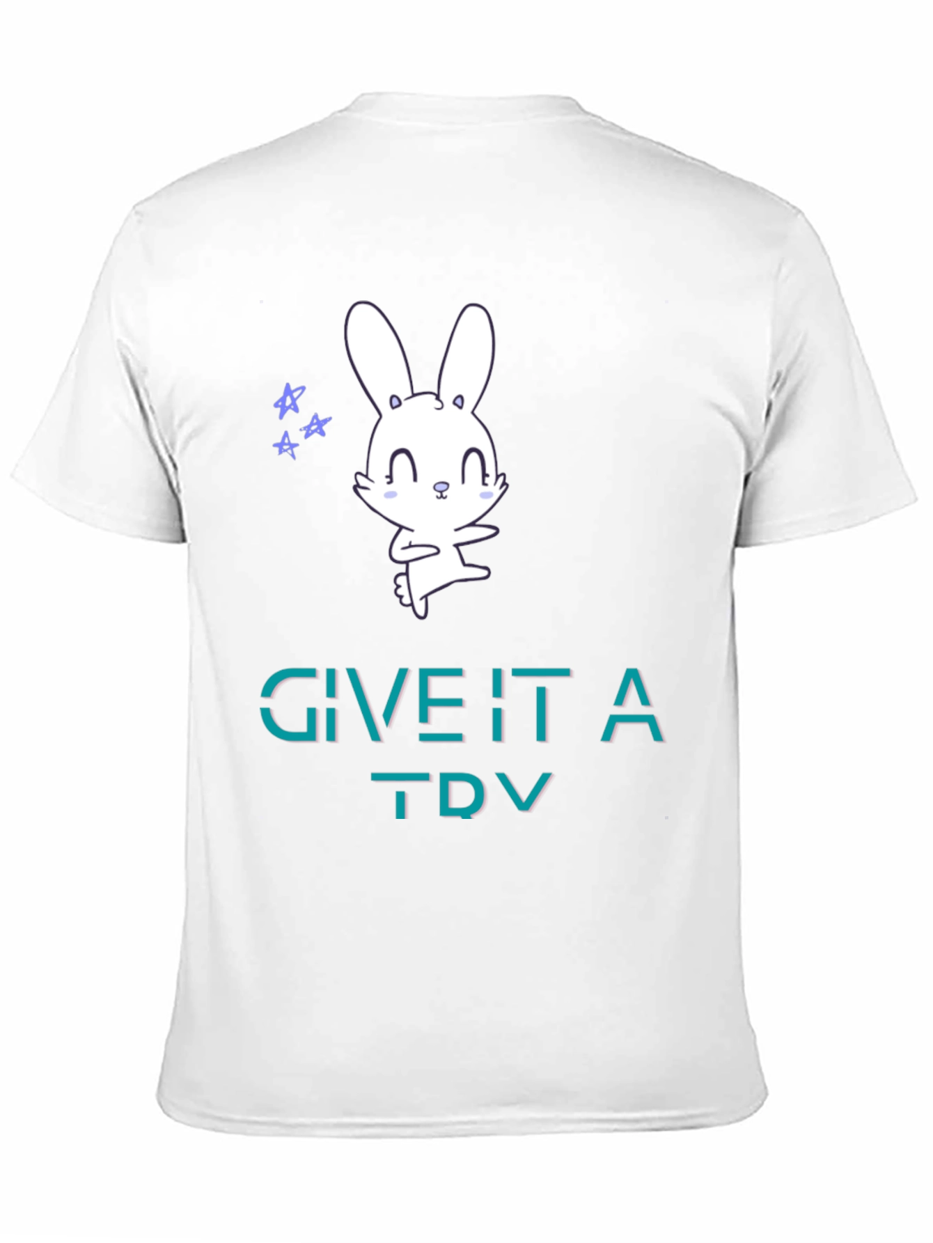 Cute Bunny Tee: Give It A Try Graphic T-Shirt
