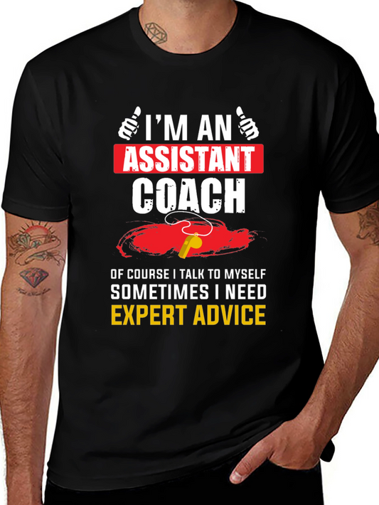 Assistant Coach T-Shirt - Expert Advice Funny Tee