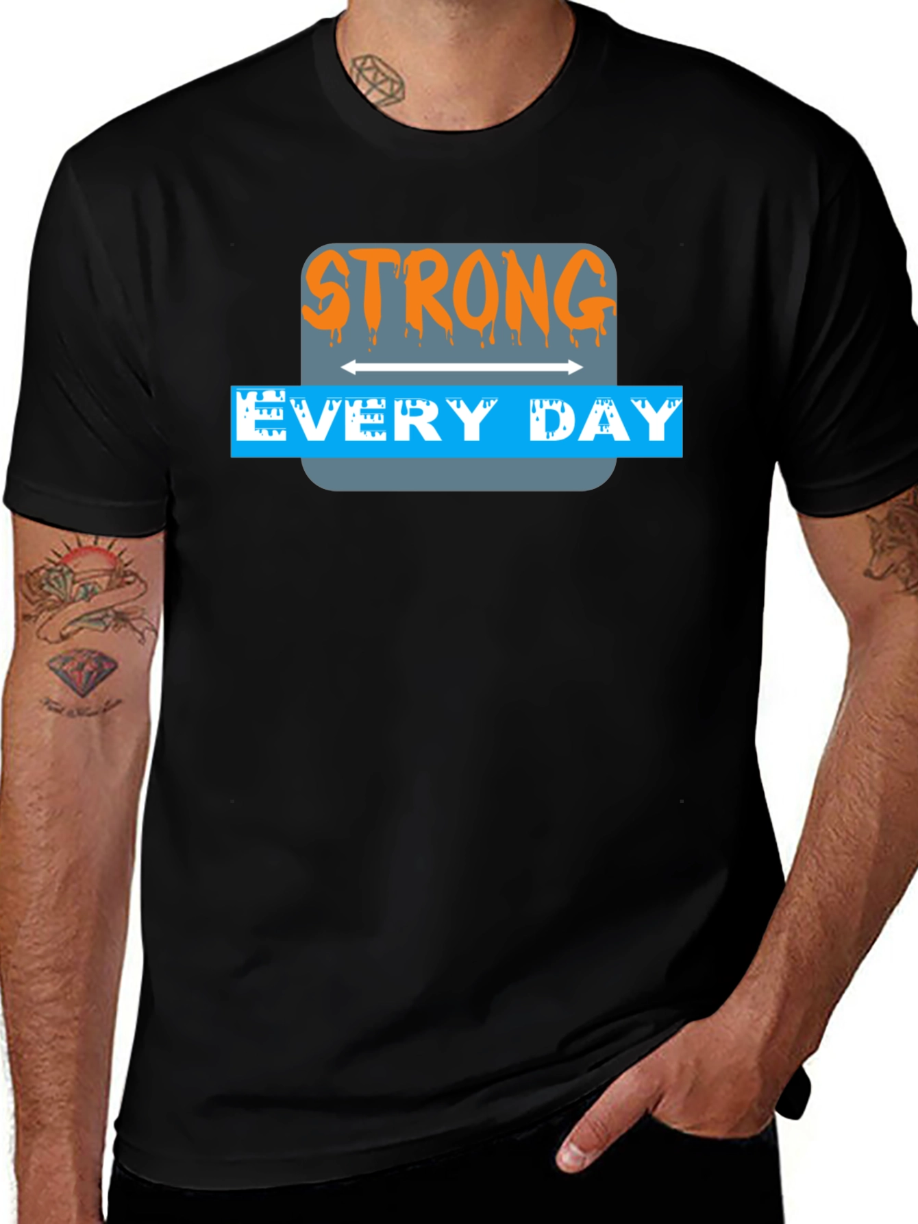 Strong Every Day Graphic Tee - Unisex