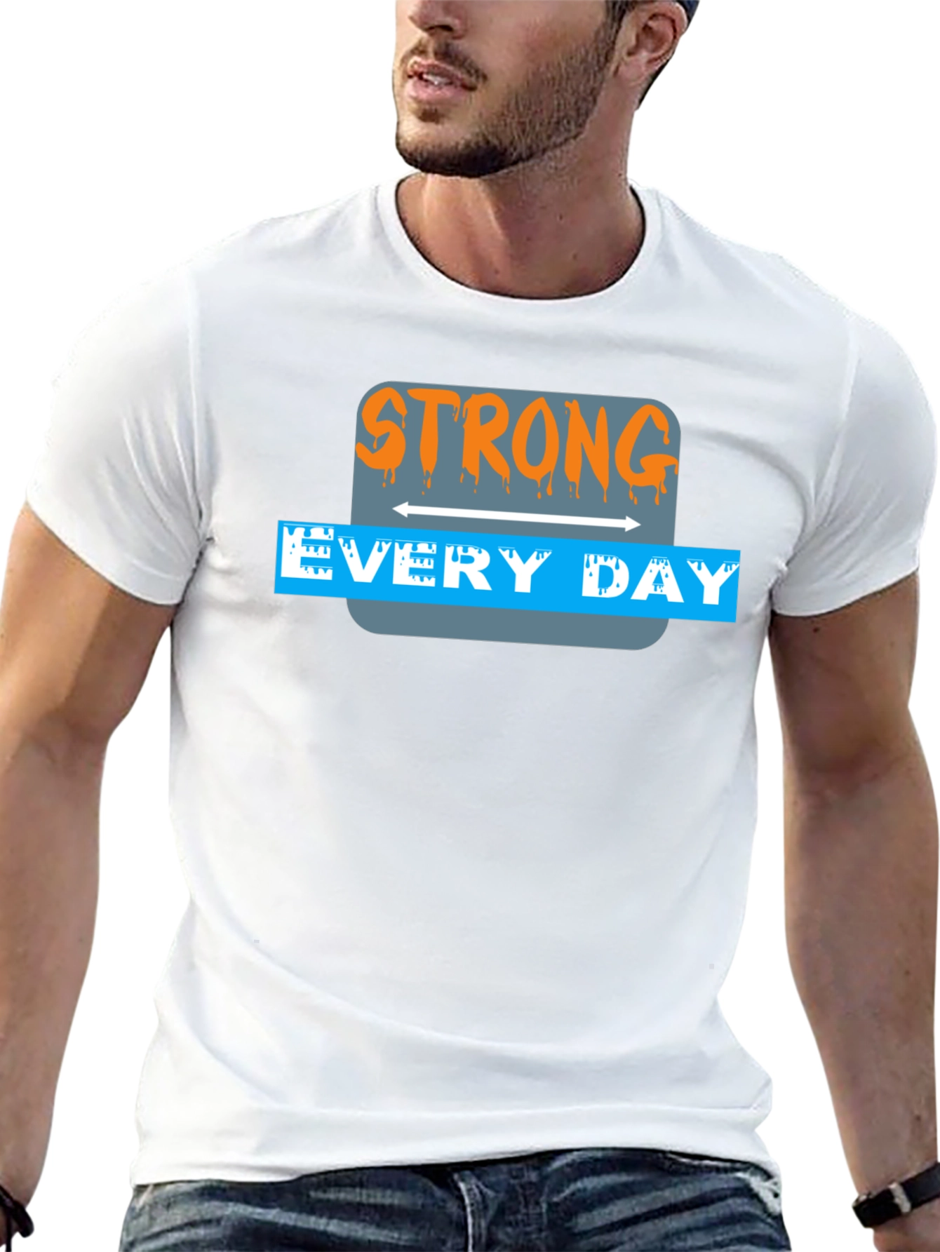 Strong Every Day Graphic Tee - Unisex