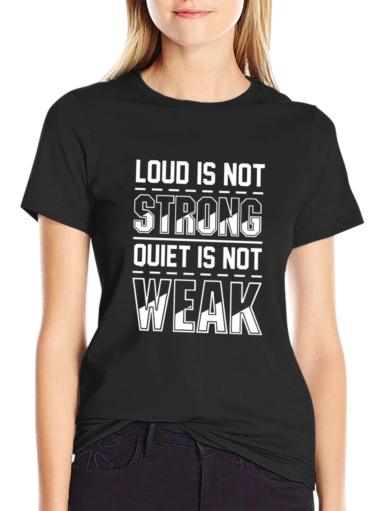 Loud is Not Strong Graphic Tee - Black