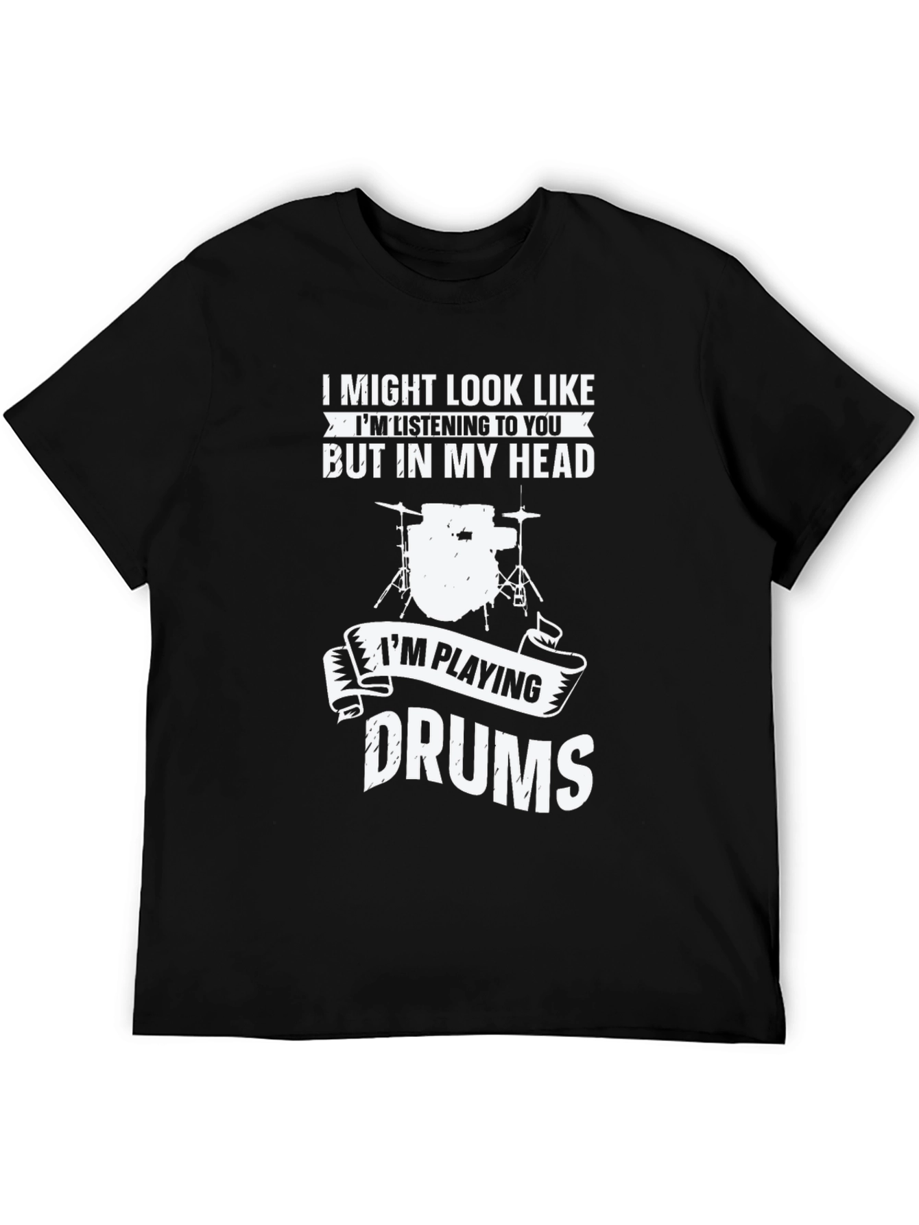 Drummer T-Shirt: Im Playing Drums in My Head
