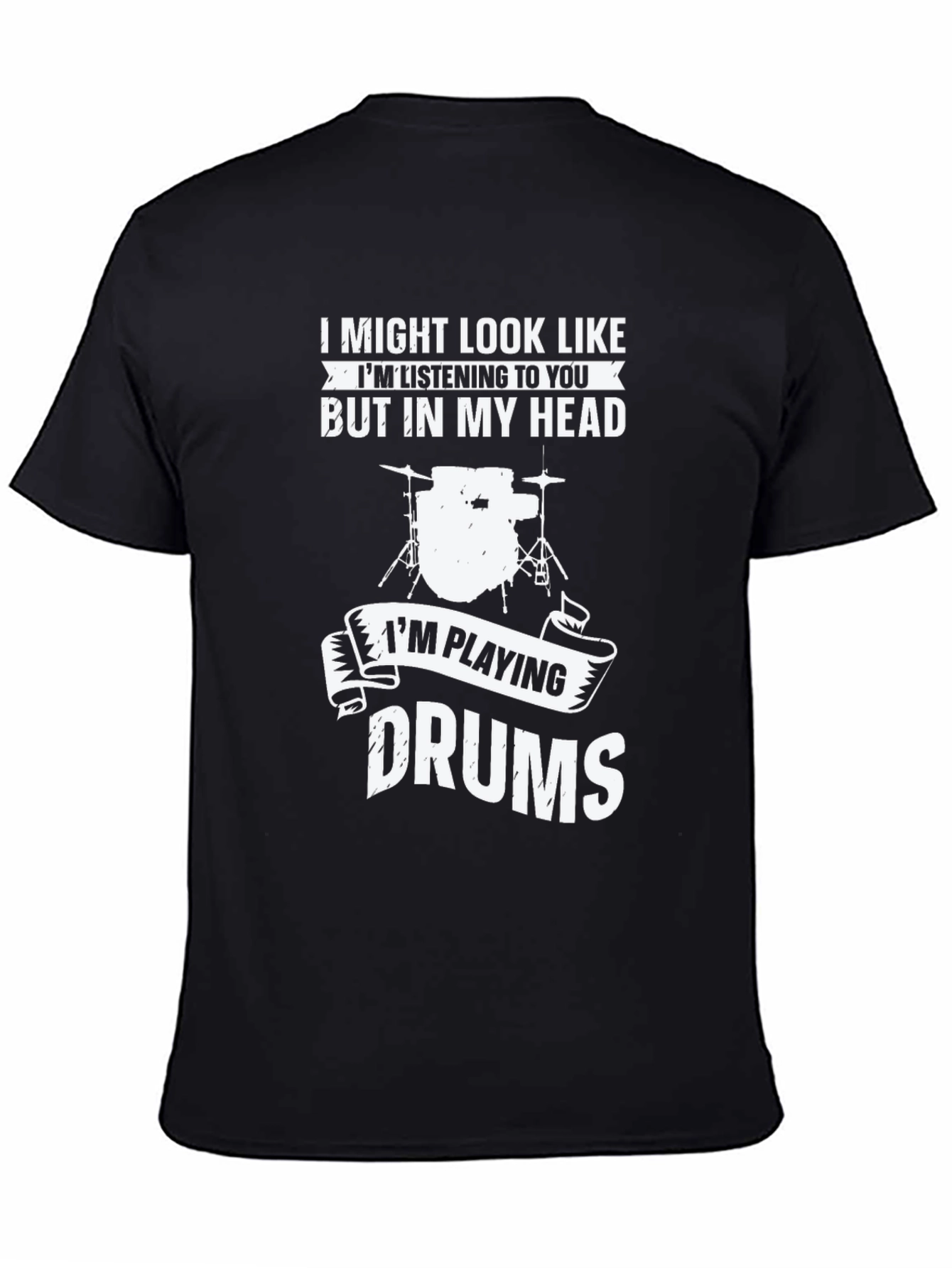 Drummer T-Shirt: Im Playing Drums in My Head