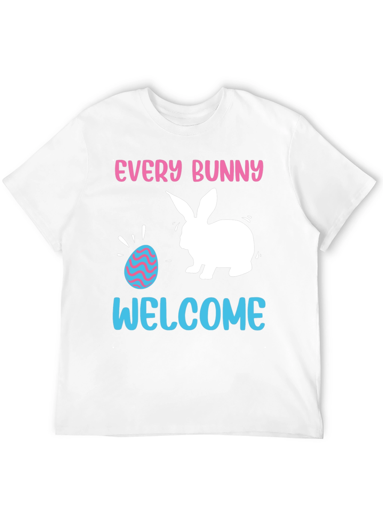 Every Bunny Welcome Easter T-Shirt
