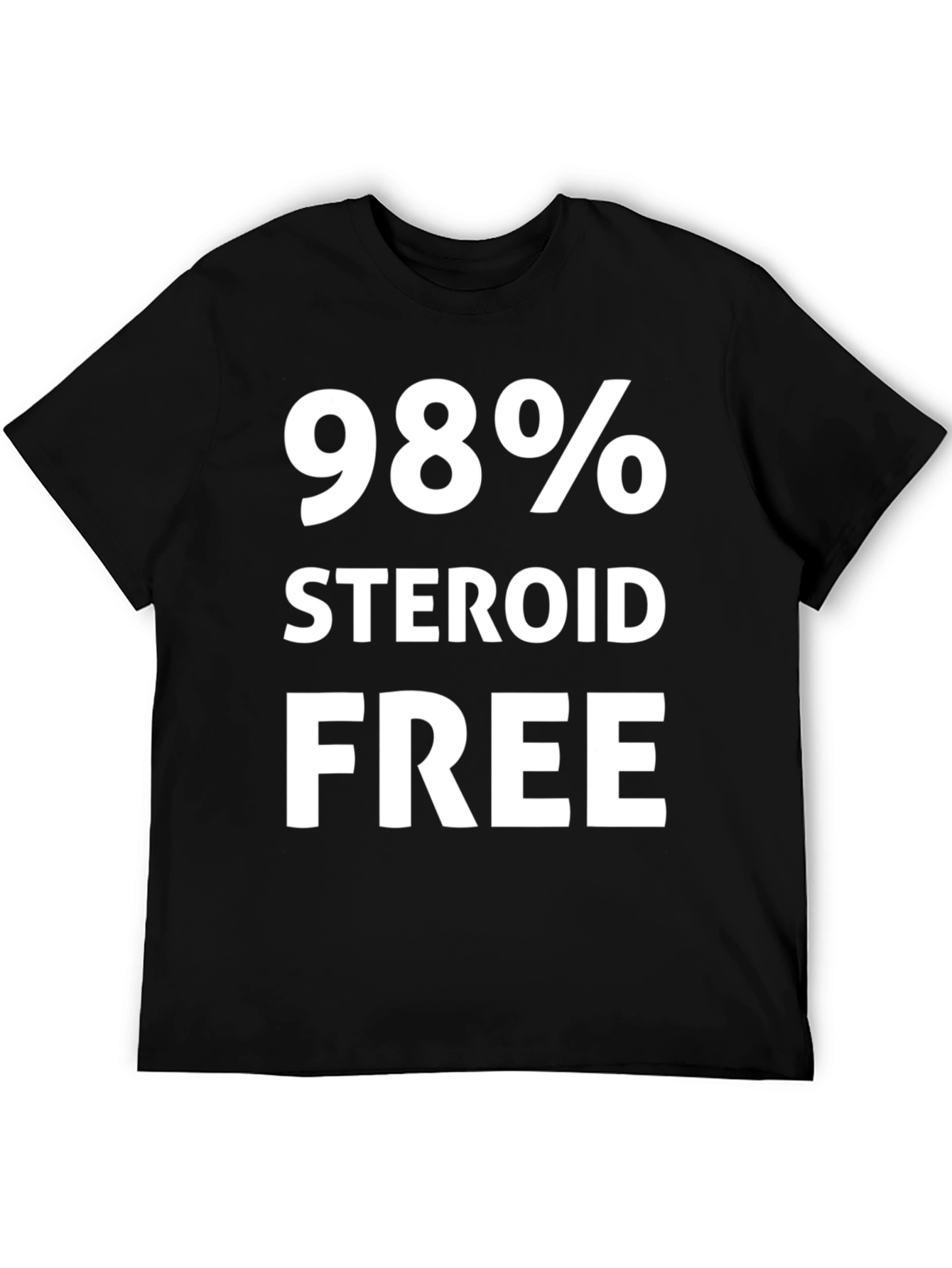 98% Steroid Free Black Graphic Tee