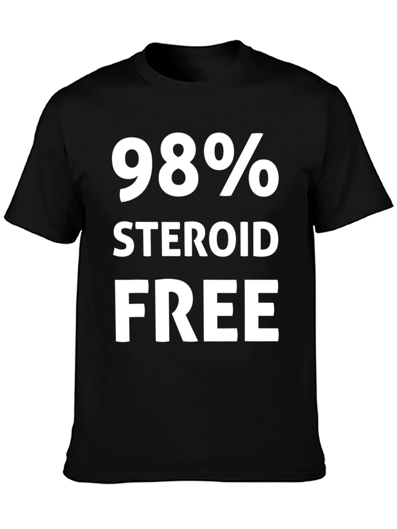 98% Steroid Free Black Graphic Tee