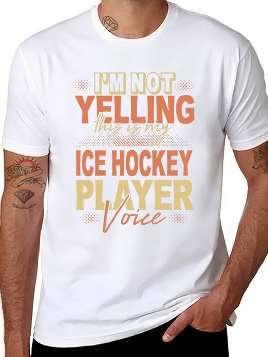 Ice Hockey Player Voice Tee - Novelty Graphic T-Shirt
