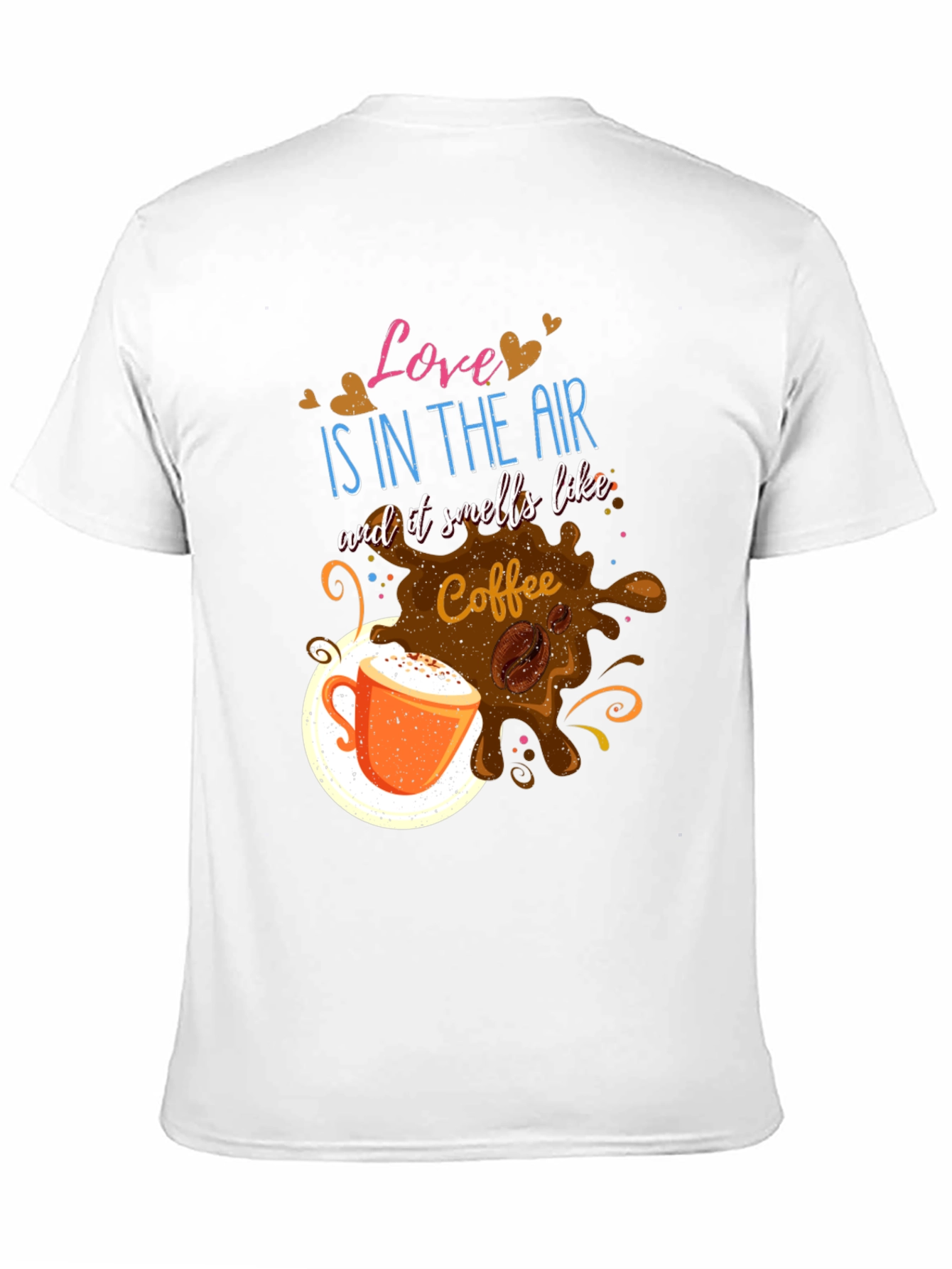 Love Is In The Air Coffee Graphic T-Shirt