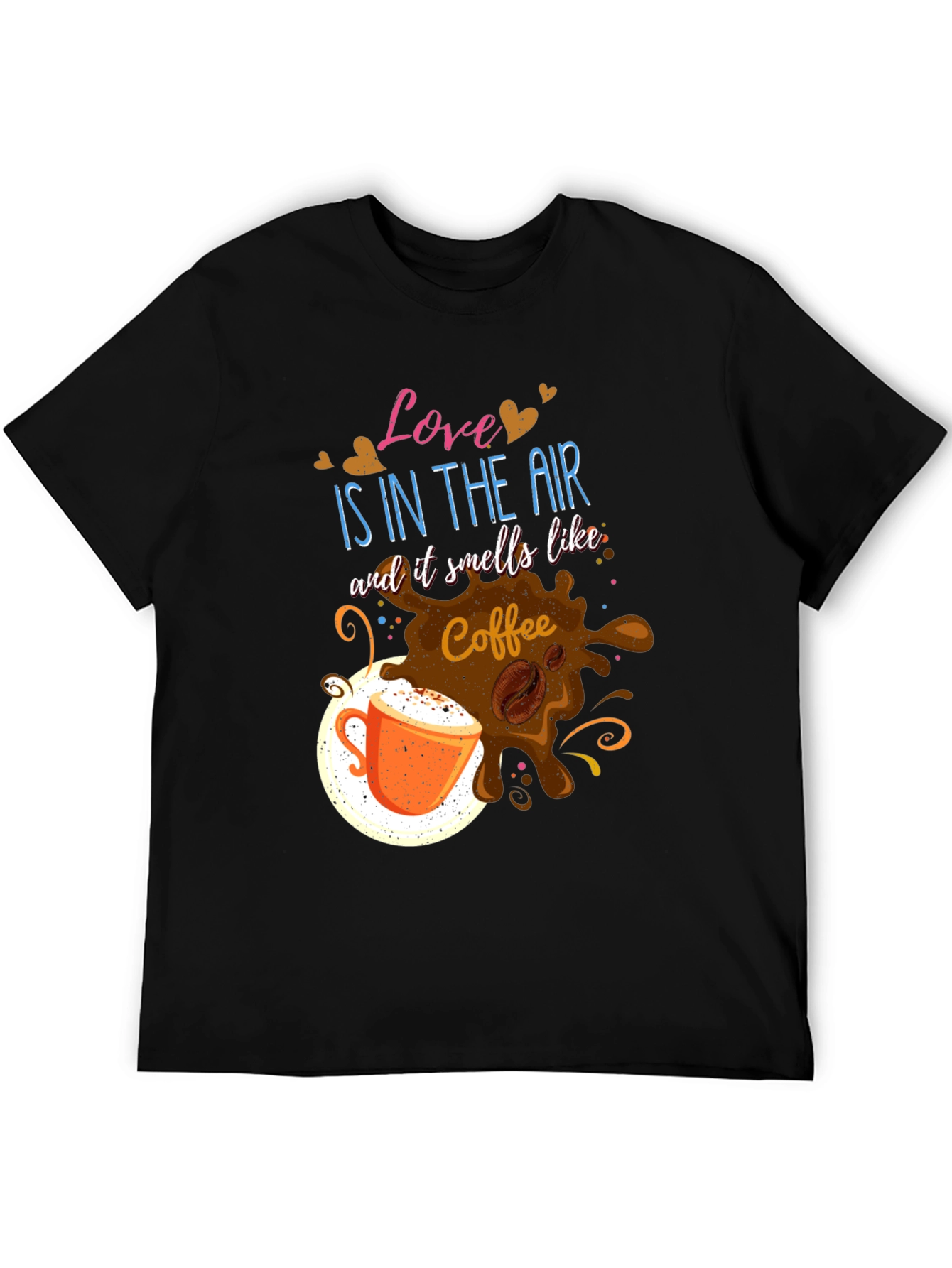 Love Is In The Air Coffee Graphic T-Shirt