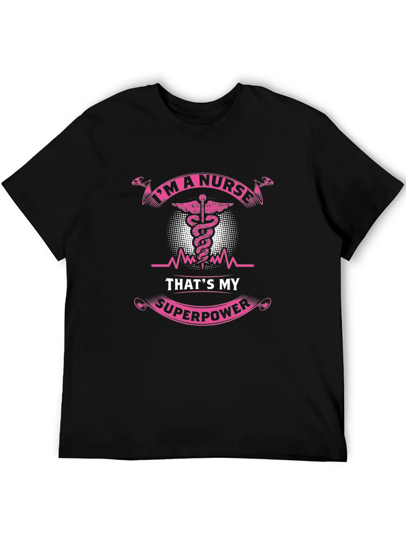 Im A Nurse Thats My Superpower Black T-Shirt