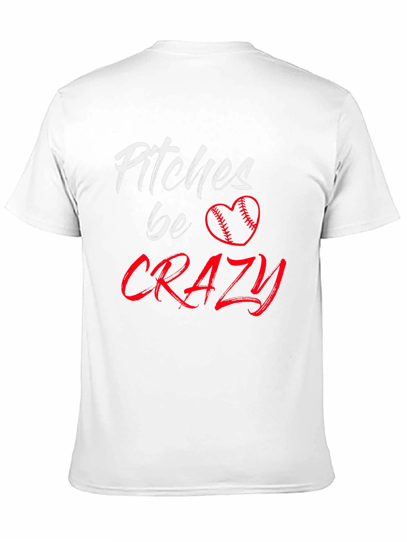 Pitches Be Crazy Baseball Heart Graphic Tee