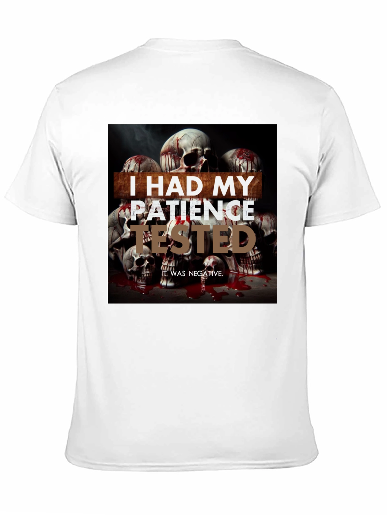 I Had My Patience Tested Skull Graphic Tee